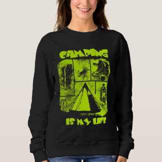 Camping ist mein Leben im Freien Wilderness Camp Sweatshirt