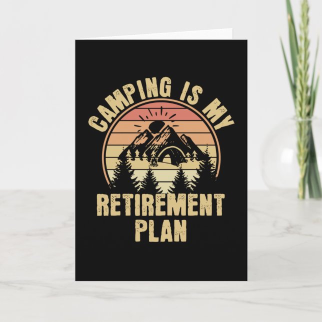 Camping ist mein Rentenplan Funny Camping Geschenk Karte (Vorderseite)