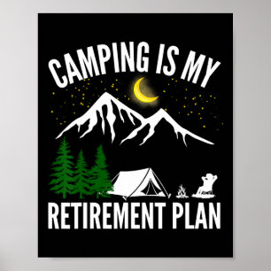 Camping ist mein Rentenplan-Party-Abenteuer Outd Poster