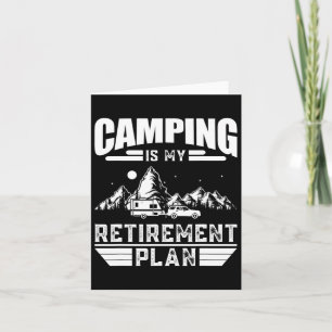 Camping ist mein Ruhestand Funny Camping Lover Karte