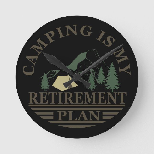 Camping ist mein Ruhestandsplan lustiger Camper Runde Wanduhr (Vorderseite)