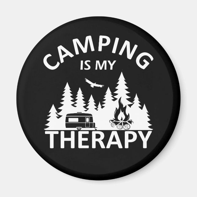 Camping ist mein Therapiewitterungsmotto Magnet (Vorne)