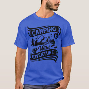 Camping ist mein wildes Abenteuer Familie T-Shirt