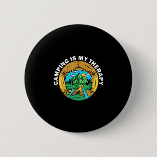 Camping ist Therapie lustig Outdoor Camper Wandern Button