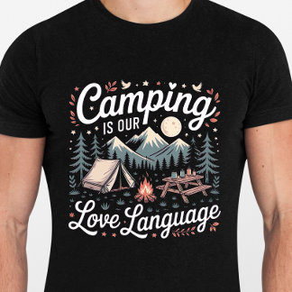 Camping ist unsere Liebe-Sprache - Naturelleiter T T-Shirt