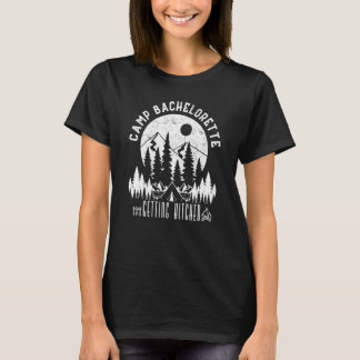 Camping Junggesellinnenabschied Heirat Brautparty T-Shirt