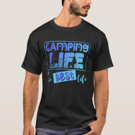 Camping Leben ist das beste Leben T-Shirt