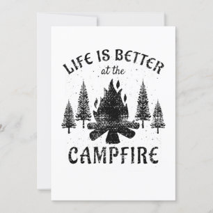 Camping - Life is Better by the Campfire Einladung