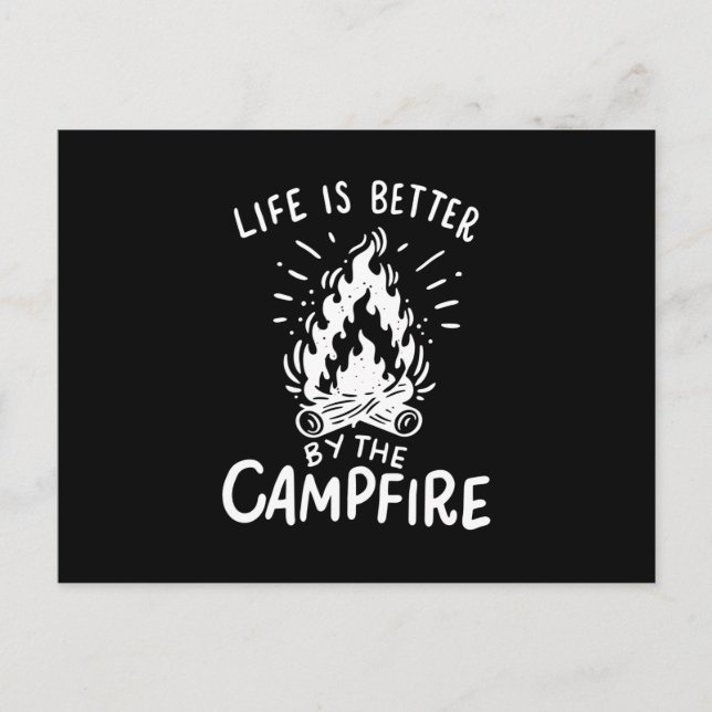 Camping - Life is Better by the Campfire Postkarte (Vorderseite)