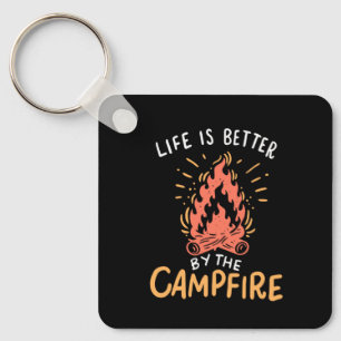 Camping - Life is Better by the Campfire Schlüsselanhänger