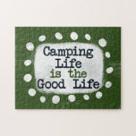Camping Life ist das gute Leben Jigsaw Puzzle<br><div class="desc">Ein lustiges Camping zum Thema Typografie mit den Worten "Camping Leben ist das gute Leben". Es ist grün und weiß mit schwarz-grünem Text und weißen,  weißlichen,  weißlichen Punkten,  die die Phrase umgeben.</div>