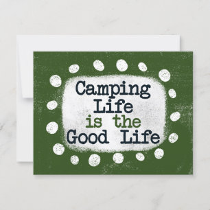 Camping Life ist die Grußkarte für das gute Leben Karte