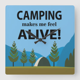 Camping macht mich zu einem lebendigen Camping Quadratische Wanduhr