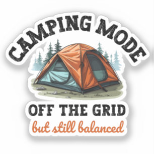 Camping Mode: Aus dem Raster - lustiges Geschenk f Aufkleber