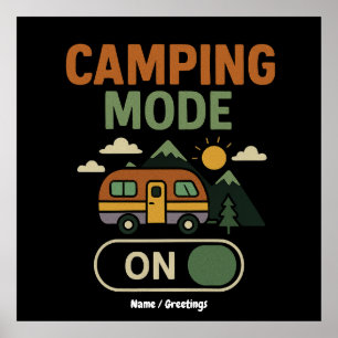 Camping Mode on Funny Nature Lover Camper Geschenk Poster
