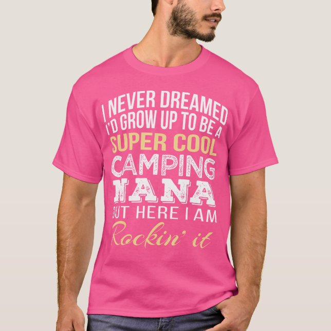 Camping Nana T Shirt (Vorderseite)