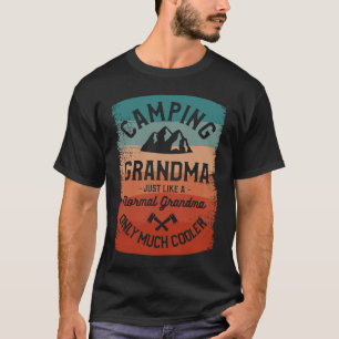 Camping Oma wie ein normales Oma nur Mu T-Shirt