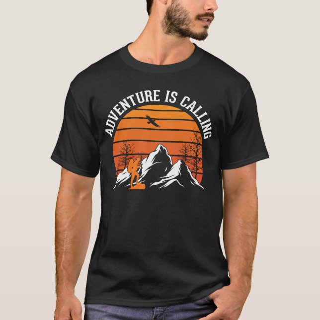 Camping or Hiking  Adventure is Calling Camping T-Shirt (Vorderseite)
