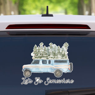 Camping-Roadtrip-Zitat Lass uns irgendwohin gehen Aufkleber