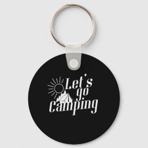 Camping Sonnenaufgang "Let’s go Camping" Schlüsselanhänger