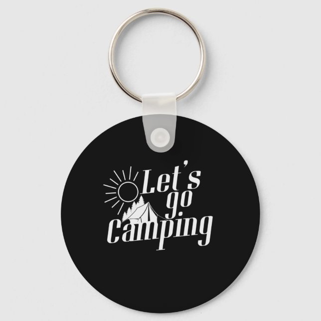 Camping Sonnenaufgang "Let’s go Camping" Schlüsselanhänger (Vorderseite)