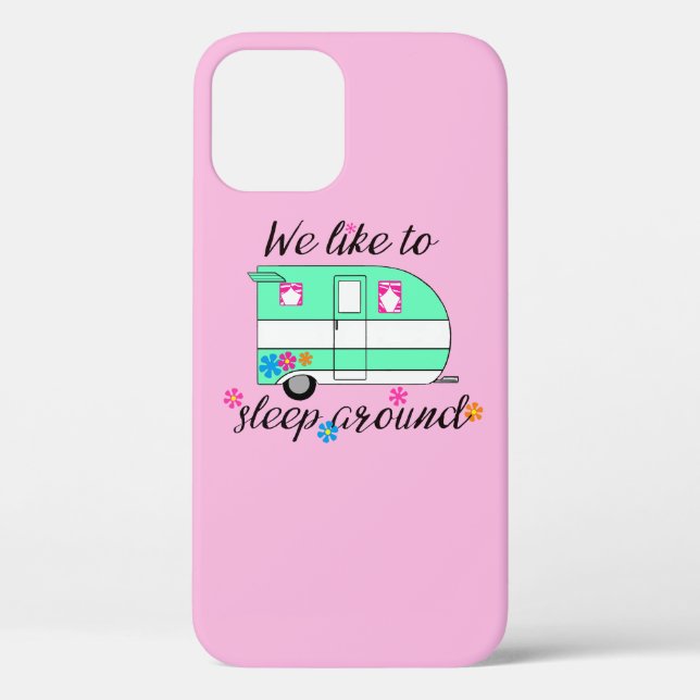 Camping Spaß / "Wir schlafen gerne herum!" Case-Mate iPhone Hülle (Rückseite)