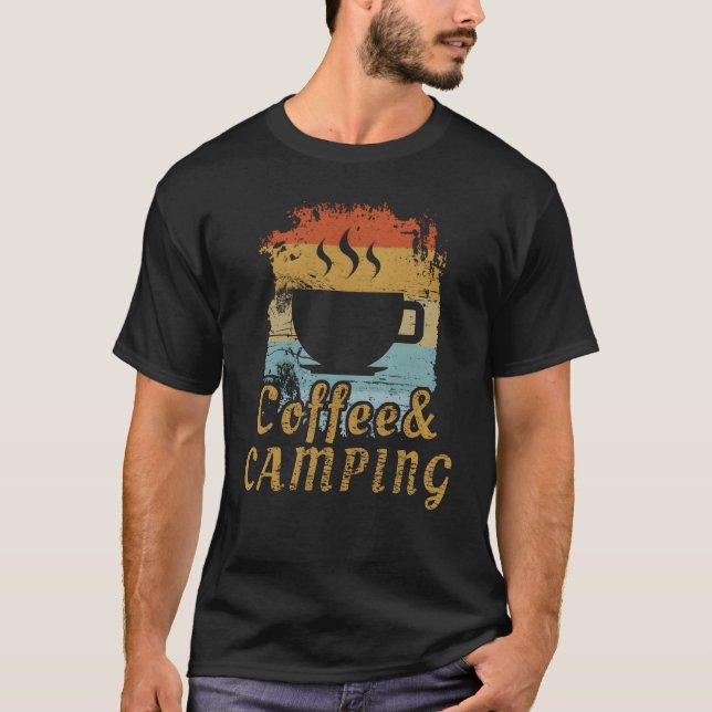 Camping und Kaffee lustig T-Shirt (Vorderseite)