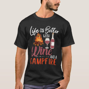 Camping und Shirt Besseres Leben mit Wein und Wein