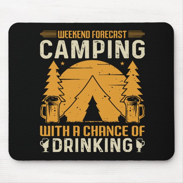 Camping und Trinken Mousepad (Vorne)