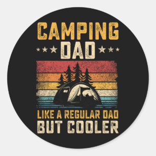 Camping-Vater wie ein normaler Vater, aber cooler Runder Aufkleber