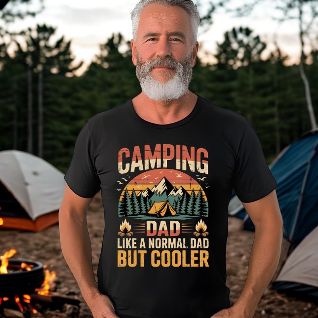 Camping Vater wie ein normaler Vater, aber Cooler  T-Shirt (Von Creator hochgeladen)