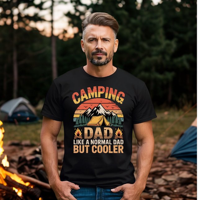 Camping Vater wie ein normaler Vater, aber Cooler  T-Shirt (Von Creator hochgeladen)