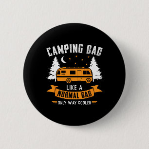 Camping-Vater wie ein normaler Vater, nur viel coo Button
