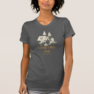 Camping-Vibes-Only Outdoor-Lebens-Design T-Shirt