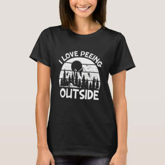 Camping Wandern I Liebe Peeing Outdoor T-Shirt