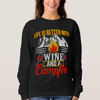 Camping Weinleben besser mit Wein Sweatshirt