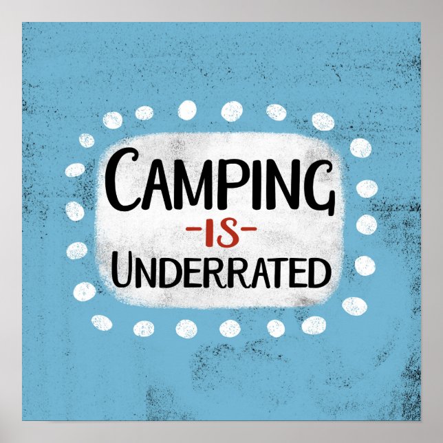 Camping wird als Poster Wall Art unterbewertet (Vorne)