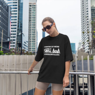 Camping Zitat Deutsch T-Shirt