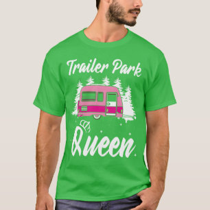 Campinganhänger Park Königin Lustige Frauen Camper T-Shirt