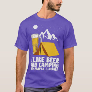 Campingplatz Trinkendes Bier Wilderness Lagerfeuer T-Shirt