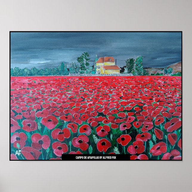 Campo de Amapolas Painting by Alfred Fox Poster (Vorne)