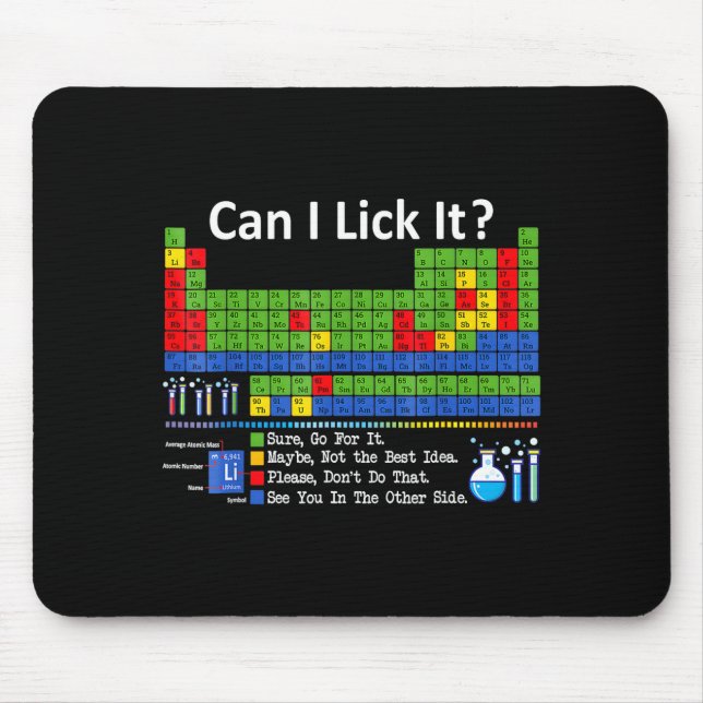 Can I Lick It Periodic Table Chart Science Teacher Mousepad (Vorne)
