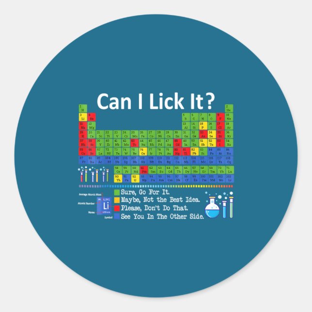 Can I Lick It Periodic Table Chart Science Teacher Runder Aufkleber (Vorderseite)
