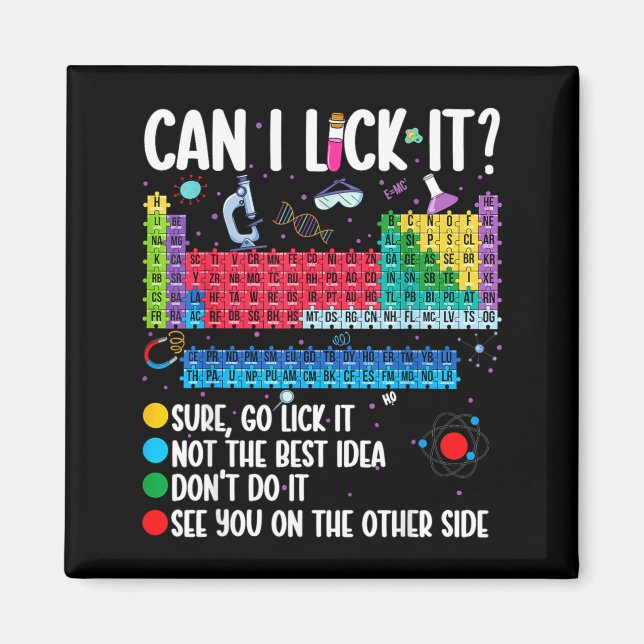 Can I Lick It Periodic Table Funny Science Chemist Magnet (Vorne)