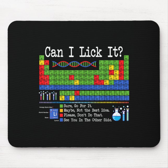 Can I Lick It Periodic Table Funny Science Teacher Mousepad (Vorne)
