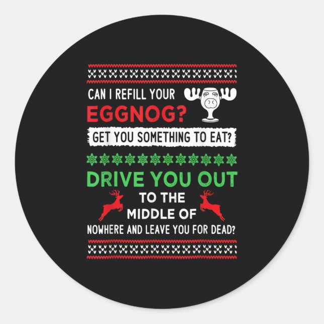 Can I Refill Your Eggnog - Family Christmas Vacati Runder Aufkleber (Vorderseite)