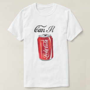 "Can it"-Hemd T-Shirt