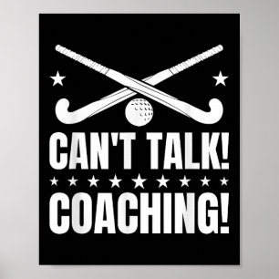 Can`t Talk Coaching - Feldhockey-Trainer Poster