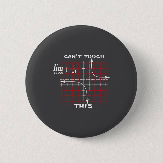 Can T Touch This Equation Math Funny Gift  Button (Vorderseite)