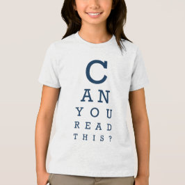 Can you read this? Tri-Blend shirt